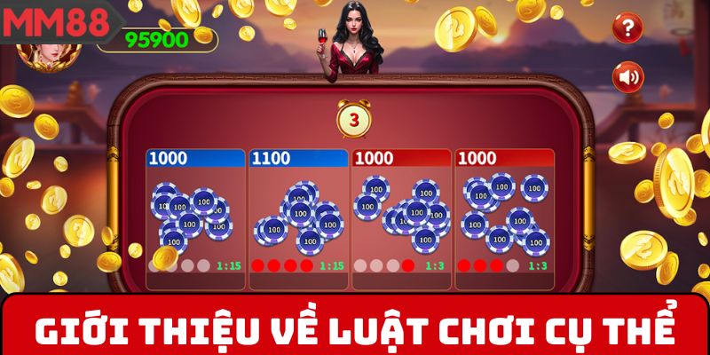 Giới thiệu về luật chơi cụ thể