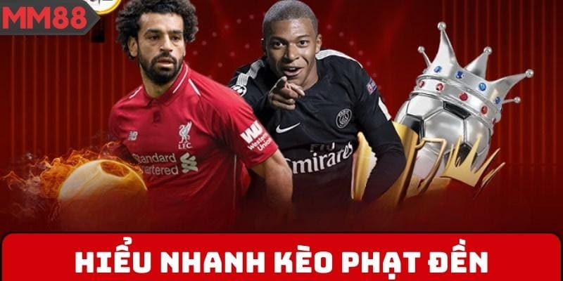 Hiểu nhanh kèo phạt đền và cách tính tiền thắng