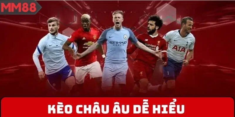 Kèo châu Âu dễ hiểu nhưng tỷ lệ thắng khá thấp