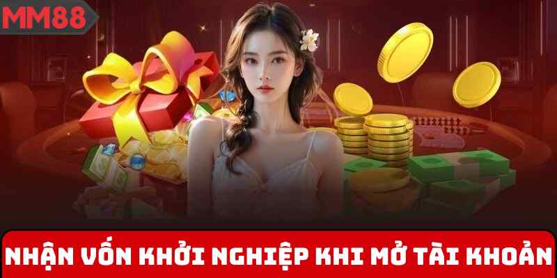 Nhận vốn khởi nghiệp khi mở tài khoản